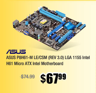 ASUS P8H61-M LE/CSM (REV 3.0) LGA 1155 Intel H61 Micro ATX Intel Motherboard 