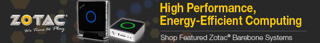 High Performance, Energy-Efficient Computing. Shop Featured Zotac Barebone Systems.