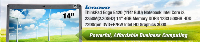 ThinkPad Edge E420 (1141BUU) Notebook Intel Core i3 2350M(2.30GHz) 14" 4GB Memory DDR3 1333 500GB HDD 7200rpm DVD±R/RW Intel HD Graphics 3000 