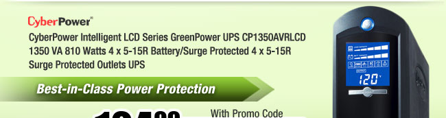 CyberPower Intelligent LCD Series GreenPower UPS CP1350AVRLCD 1350 VA 810 Watts 4 x 5-15R Battery/Surge Protected 4 x 5-15R Surge Protected Outlets UPS 