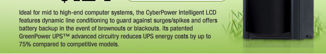 CyberPower Intelligent LCD Series GreenPower UPS CP1350AVRLCD 1350 VA 810 Watts 4 x 5-15R Battery/Surge Protected 4 x 5-15R Surge Protected Outlets UPS 