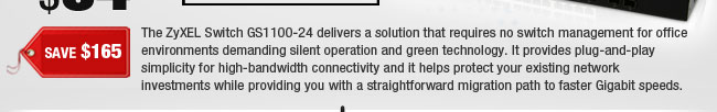 ZyXEL GS1100-24 24-port Enterprise LAN Switch 10/100/1000Mbps 24 x RJ45 + 2 x SFP 8K MAC Address Table 