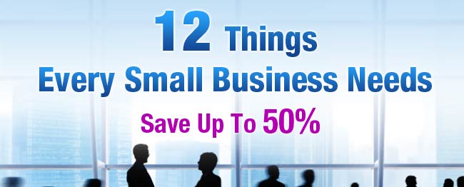 12 Things Every Small Business Needs. Save Up To 50%