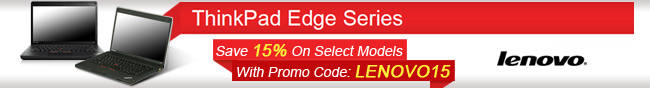 Lenovo - ThinkdPad Edge Series. Save 15% On Select Models With Promo Code: LENOVO15.