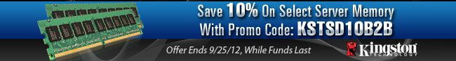 Kingston - Save 10% On Select Server Memory With Promo Code: KSTSD10B2B. Offer Ends 9/25/12, While Funds Last.