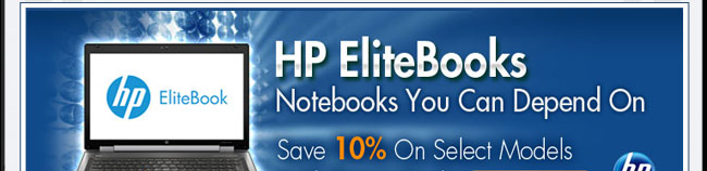 HP EliteBooks,Notebooks You Can Depend On Save 10% On Select Models 