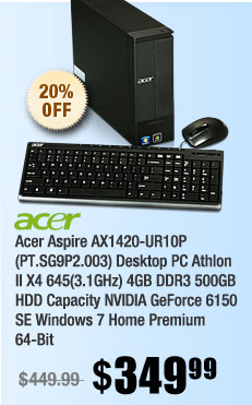 Acer Aspire AX1420-UR10P (PT.SG9P2.003) Desktop PC Athlon II X4 645(3.1GHz) 4GB DDR3 500GB HDD Capacity NVIDIA GeForce 6150 SE Windows 7 Home Premium 64-Bit