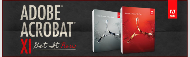 ADOBE ACROBAT XI. Get It Now.