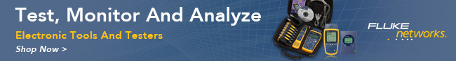 Fluke Networks - Test, Monitor And Analyze. Electronic Tools And Testers. Shop Now.