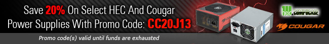 Save 20% On Select HEC And Cougar Power Supplies With Promo Code: CC20J13.