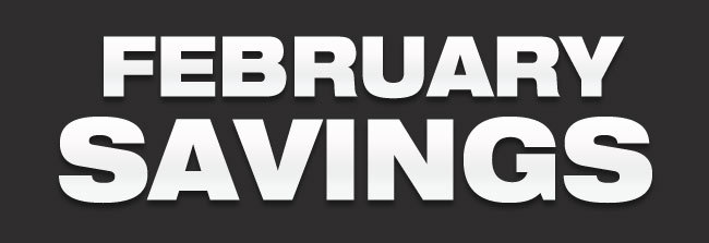 February Savings