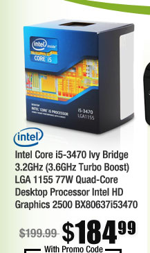 Intel Core i5-3470 Ivy Bridge 3.2GHz (3.6GHz Turbo Boost) LGA 1155 77W Quad-Core Desktop Processor Intel HD Graphics 2500 BX80637i53470