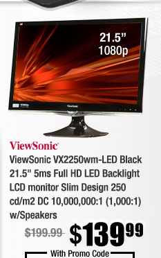 ViewSonic VX2250wm-LED Black 21.5" 5ms Full HD LED Backlight LCD monitor Slim Design 250 cd/m2 DC 10,000,000:1 (1,000:1) w/Speakers