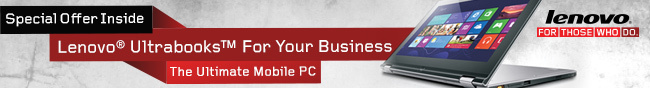 Special Offer Inside. Lenovo Ultrabooks For Your Business. The Ultimate Mobile PC.