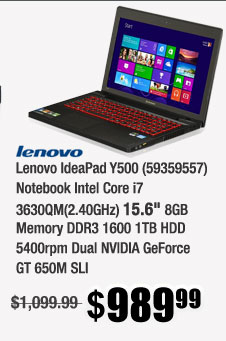 Lenovo IdeaPad Y500 (59359557) Notebook Intel Core i7 3630QM(2.40GHz) 15.6" 8GB Memory DDR3 1600 1TB HDD 5400rpm Dual NVIDIA GeForce GT 650M SLI