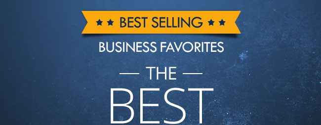 Best Selling. Business Favorites