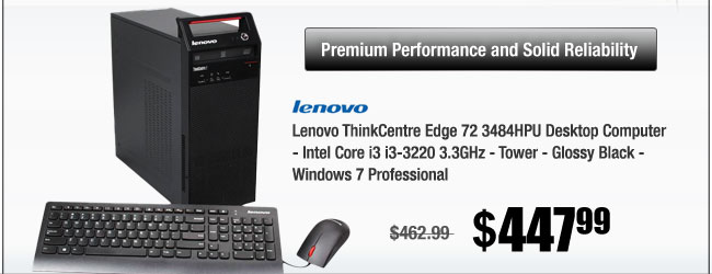 Lenovo ThinkCentre Edge 72 3484HPU Desktop Computer - Intel Core i3 i3-3220 3.3GHz - Tower - Glossy Black - Windows 7 Professional 