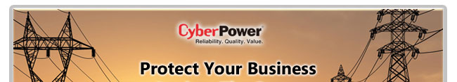 CyberPower - Protect Your Business Against The Storm. Shop Now.