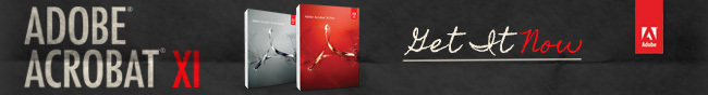 ADOBE ACROBAT XI GET IT NOW!