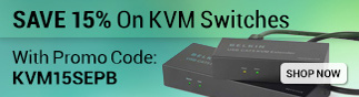 SAVE 15% On KVM Switches With Promo Code: KVM15SEPB. SHOP NOW.