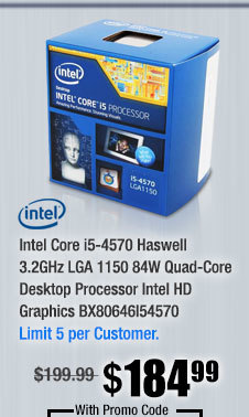 Intel Core i5-4570 Haswell 3.2GHz LGA 1150 84W Quad-Core Desktop Processor Intel HD Graphics BX80646I54570 