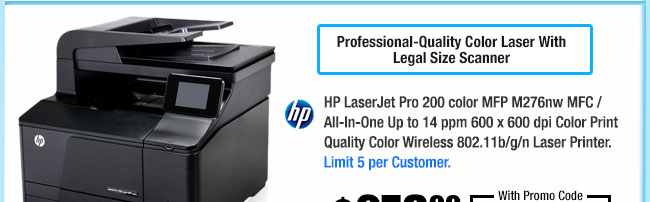 HP LaserJet Pro 200 color MFP M276nw MFC / All-In-One Up to 14 ppm 600 x 600 dpi Color Print Quality Color Wireless 802.11b/g/n Laser Printer