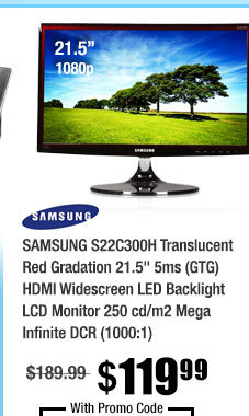 SAMSUNG S22C300H Translucent Red Gradation 21.5" 5ms (GTG) HDMI Widescreen LED Backlight LCD Monitor 250 cd/m2 Mega Infinite DCR (1000:1)