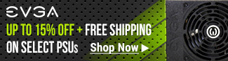 EVGA - Up to 15 percent off plus Free Shipping on slect PSUs. Shop Now.