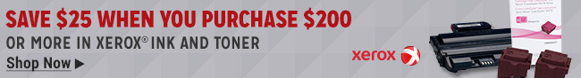 Save 25USD When you Pruchase 200USD or more in Xerox Ink and Toner. Shop Now.