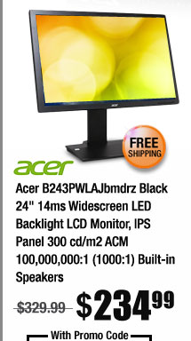 Acer B243PWLAJbmdrz Black 24" 14ms Widescreen LED Backlight LCD Monitor, IPS Panel 300 cd/m2 ACM 100,000,000:1 (1000:1) Built-in Speakers 