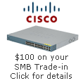Cisco Switch Up, Cash In. $100 for your Small Business Product Trade-in