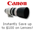 Instantly Save up to $100 on Lenses!