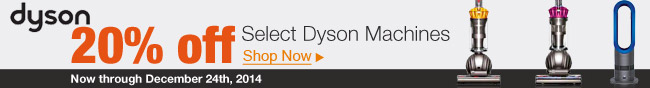 Dyson 20% off Select Dyson machines