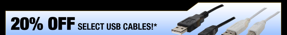 20% OFF ALL USB CABLES!*