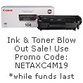 Ink & Toner Blow Out Sale! Use Promo Code: NETAXC4M19.