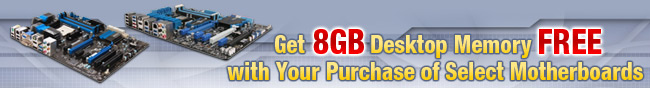 Get 8GB Desktop Memory FREE with Your Purchase of Select Motherboards