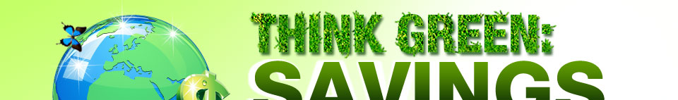 THINK GREEN: SAVINGS EGGXTREME!