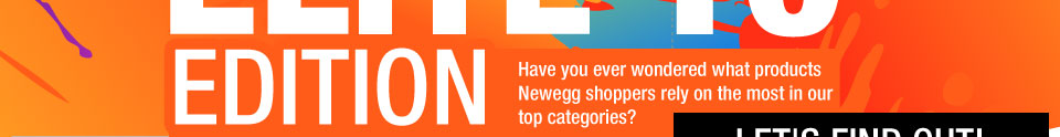 Have you ever wondered what products Newegg shoppers rely on the most in our top categories?
