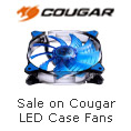 Sale On Cougar LED Case Fans.