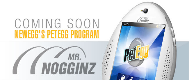 COMING SOON: NEWEGG'S PETEGG PROGRAM