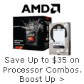 AMD - Save Up to $35 on Processor Combos. Boost Up