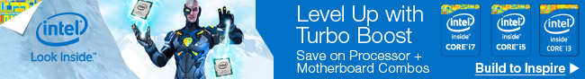 Intel - Level Up with Turbo Boost. Save on Processor + Motherboard Combos. Build to Inspire