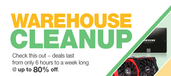 WAREHOUSE CLEANUP. Check this out ~ deals last from only 6 hours to a week long @ up to 80% off.