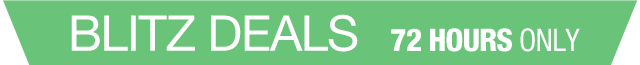 BLITZ DEALS. 72 HOURS ONLY