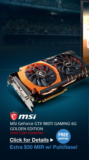 MSI GeForce GTX 980TI GAMING 6G GOLDEN EDITION