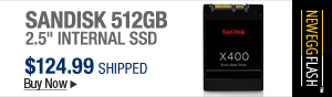 Newegg Flash - Sandisk 512GB 2.5" Internal SSD