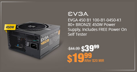 EVGA 450 B1 100-B1-0450-K1 80+ BRONZE 450W Power Supply, Includes FREE Power On Self Tester