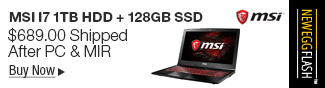 Newegg Flash - MSI i7 1TB HDD + 128GB SSD