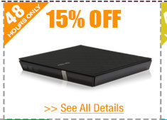 48 HOURS ONLY! 15% OFF ALL EXTERNAL CD / DVD / BLU-RAY DRIVES!*