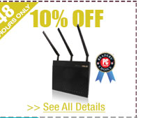 48 HOURS ONLY! 10% OFF SELECT WIRELESS AC ROUTERS!*